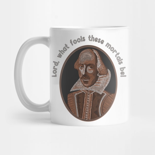 William Shakespeare Portrait and Quote by Slightly Unhinged